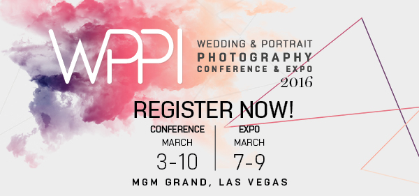 WPPI – Wedding and Portrait Photography Conference and Expo