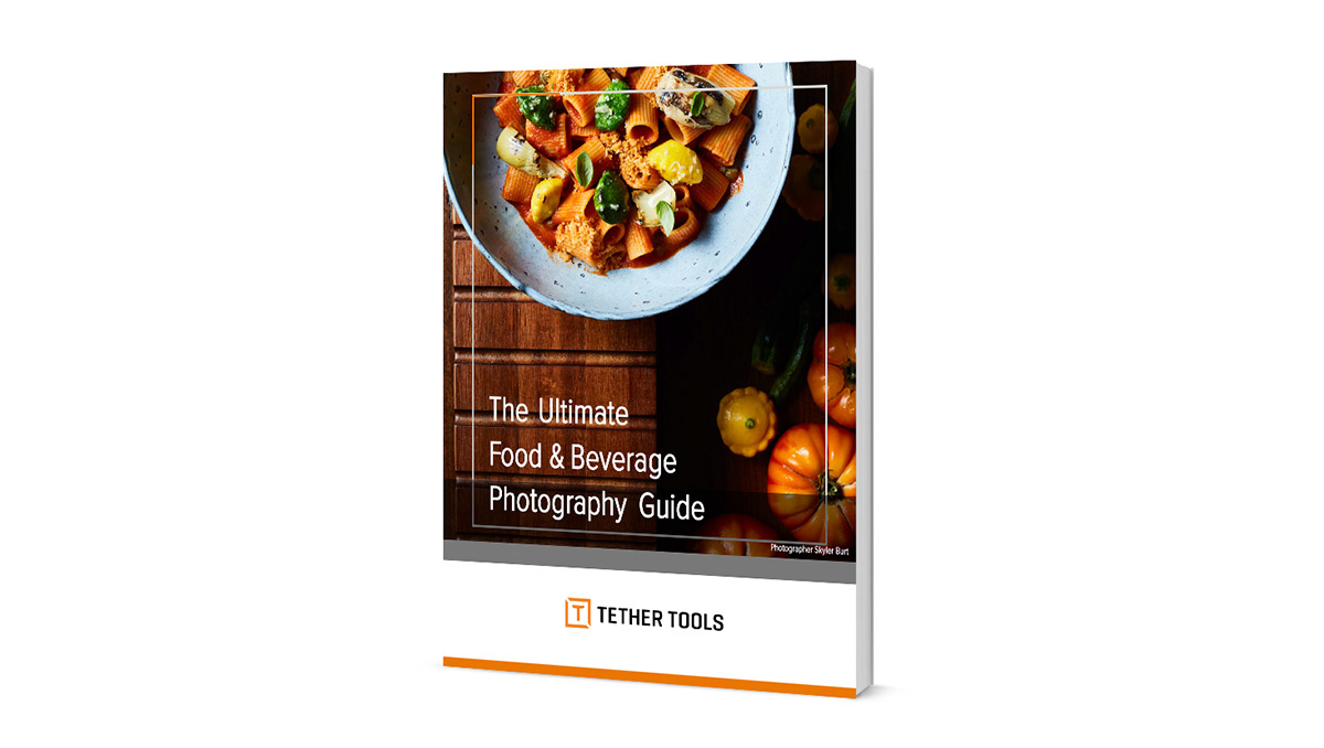 The Ultimate Food & Beverage Photography Guide