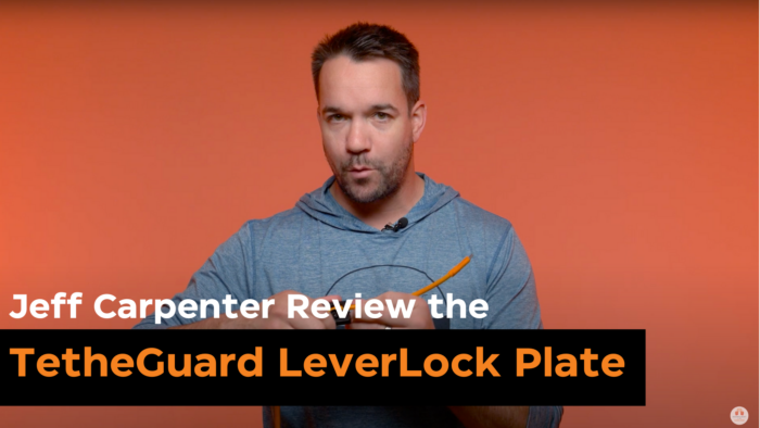 Jeff Carpenter Reviews the TetherGuard LeverLock Plate