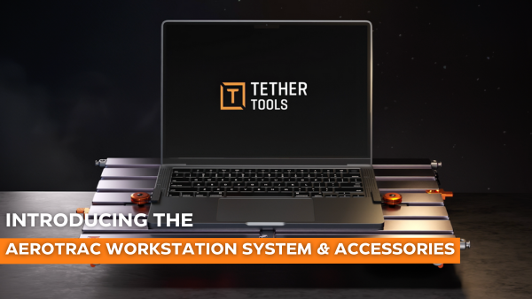 One System, Endless Setups: Meet the AeroTrac Workstation System 